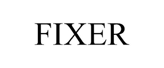 FIXER