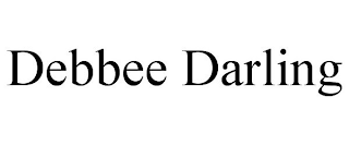 DEBBEE DARLING