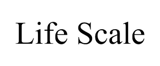 LIFE SCALE