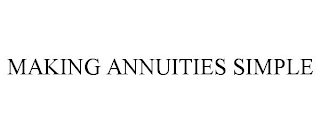 MAKING ANNUITIES SIMPLE