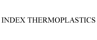 INDEX THERMOPLASTICS