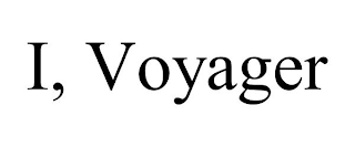 I, VOYAGER