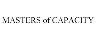 MASTERS OF CAPACITY