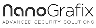 NANOGRAFIX ADVANCED SECURITY SOLUTIONS