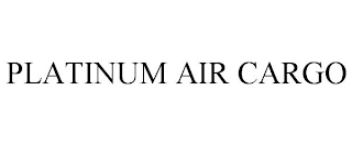 PLATINUM AIR CARGO