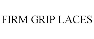 FIRM GRIP LACES