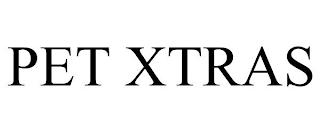 PET XTRAS