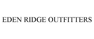 EDEN RIDGE OUTFITTERS