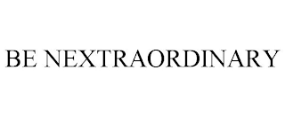 BE NEXTRAORDINARY