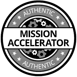 AUTHENTIC MISSION ACCELERATOR AUTHENTIC