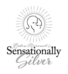 ROBIN NORWOOD'S SENSATIONALLY SILVER