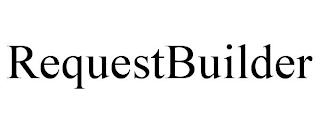 REQUESTBUILDER
