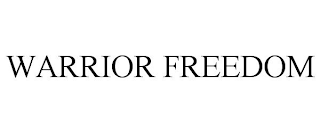 WARRIOR FREEDOM