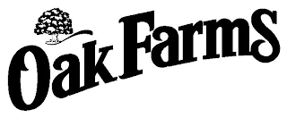 OAK FARMS