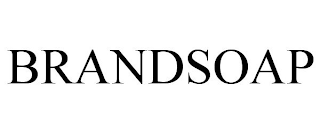 BRANDSOAP