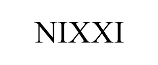 NIXXI