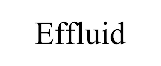 EFFLUID