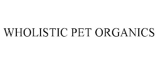 WHOLISTIC PET ORGANICS