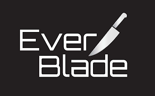 EVER BLADE