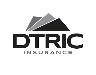 DTRIC INSURANCE