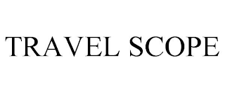 TRAVEL SCOPE