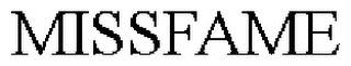 MISSFAME