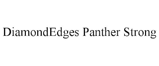 DIAMONDEDGES PANTHER STRONG