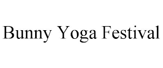 BUNNY YOGA FESTIVAL