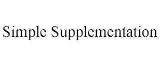 SIMPLE SUPPLEMENTATION