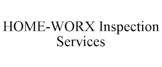 HOME-WORX INSPECTION SERVICES