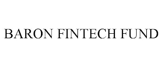 BARON FINTECH FUND