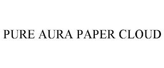 PURE AURA PAPER CLOUD