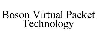 BOSON VIRTUAL PACKET TECHNOLOGY