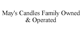 MAY'S CANDLES FAMILY OWNED & OPERATED