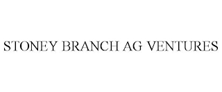 STONEY BRANCH AG VENTURES