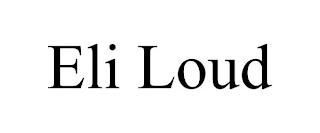 ELI LOUD