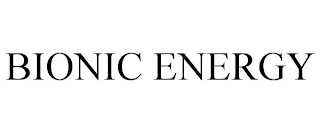 BIONIC ENERGY