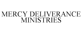 MERCY DELIVERANCE MINISTRIES