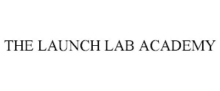 THE LAUNCH LAB ACADEMY