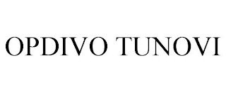 OPDIVO TUNOVI