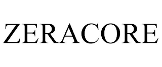 ZERACORE