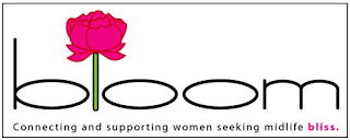 BLOOM CONNECTING AND SUPPORTING WOMEN SEEKING MIDLIFE BLISS.