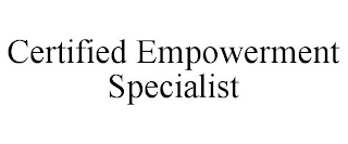 CERTIFIED EMPOWERMENT SPECIALIST