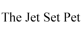 THE JET SET PET