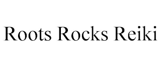 ROOTS ROCKS REIKI