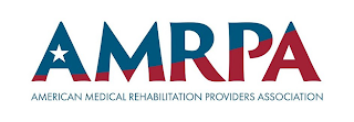 AMRPA AMERICAN MEDICAL REHABILITATION PROVIDERS ASSOCIATION