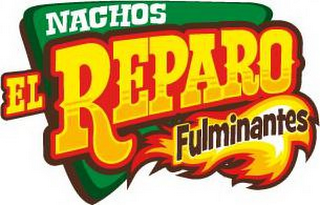 NACHOS EL REPARO FULMINANTES