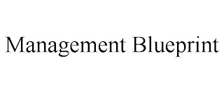 MANAGEMENT BLUEPRINT