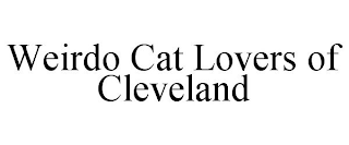 WEIRDO CAT LOVERS OF CLEVELAND
