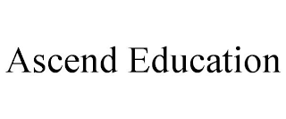 ASCEND EDUCATION